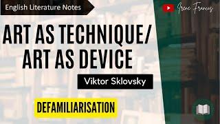 Art as Technique | Viktor Shklovsky | Defamiliarization | IRENE FRANCIS