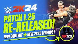 WWE 2K24: Patch 1.25 Re-Released, Problems, New Unlockables, Future Content & WWE 2K25 Legend News!