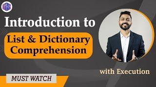 List & Dictionary Comprehension in Python  with Execution