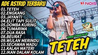 Ade Astrid Terbaru Full Album - Teteh Doel soembang Cover Ade Astrid X gerengseng Team