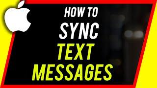 How to Sync Messages from iPhone to Mac