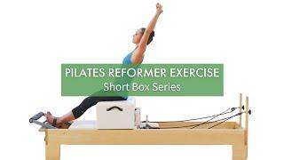 Pilates Reformer Exercise: Short Box Series | Pilates Anytime