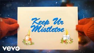 Mike Watts - Keep Ur Mistletoe ft. Seryen