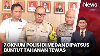 7 Oknum Polisi di Medan Dipatsus Usai Diduga Menganiaya Tahanan Hingga Tewas - iNews Siang 29/12