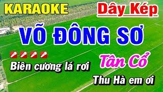 Karaoke Võ Đông Sơ - Bạch Thu Hà - Vọng Cổ Dây Kép | Hoài Phong Organ