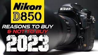Nikon D850 | 5 Reasons To Buy & Not To Buy in 2023
