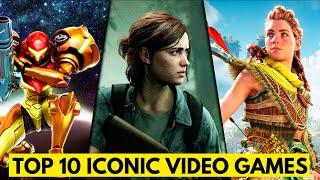 Top 10 Iconic Video Games