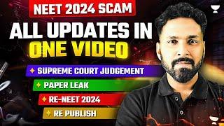 NEET 2024 Scam | All Updates in One Video | RE-NEET | NTA Scam 2024 | Anupam Upadhyay
