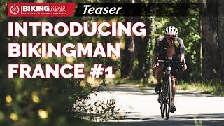 BikingMan France #1 video teaser