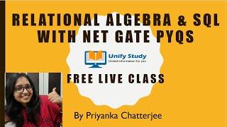 Relational Algebra & SQL with NET GATE PYQs |Free Live Class | DBMS - Day 9 | by Priyanka Chatterjee