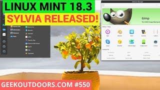 LINUX MINT 18.3 SYLVIA | Complete Upgrade & Features Tour Geekoutdoors.com EP550