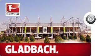 The Home of Borussia Mönchengladbach - The Factory of Dreams