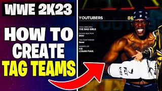 How to Create Tag Teams in WWE 2k23