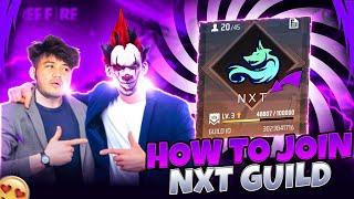 HOW TO JOIN NXT LEVEL ️ | @classyfreefire GUILD REQUIREMENTS- GARENA FREE FIRE .