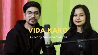 Vida Karo cover by Nitesh and Simran