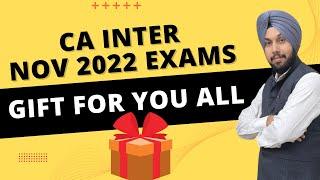 CA Inter NOV 2022  | GIFT FOR YOU ALL