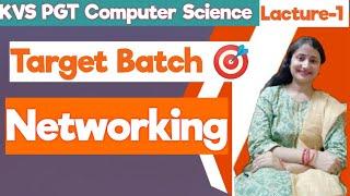 KVS PGT Computer Science| Networking, L-1|Introduction Class| KVS Target Batch| Nitasha Chaturvedi