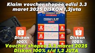 Cara Klaim dan Pakai Voucher Shopee Terbaru Edisi 3.3 Maret Diskon Sampai Jutaan Rupiah