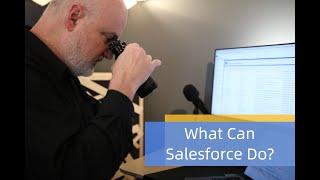 What Can Salesforce Do ?