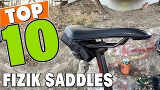 Best Fizik Saddle In 2024 - Top 10 Fizik Saddles Review