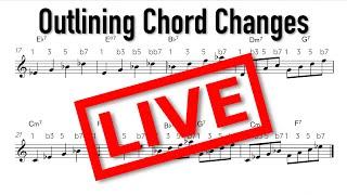  LIVE Outlining Chord Changes Masterclass!