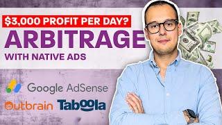 Profitable Arbitrage Campaigns (Google AdSense) with Native Ads Traffic (Taboola, Outbrain)