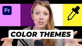 Stop Using Color Hex Codes! Create Color Themes