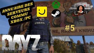 #Dayz XBOX/PC , L'annuaire des serveurs commu #5