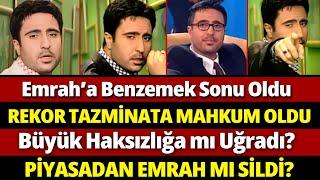 EMRAL "Emrah'a benzerliği yüzünden piyasadan silinip rekor tazminat ödeyen isme ne oldu?" #haber #vs