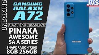 Samsung Galaxy A72 Unboxing and First Impressions - Filipino | Snapdragon 720G | 8GB 256GB |