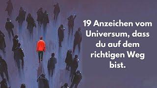 Gesetz der Anziehung: 19 Anzeichen vom Universum, dass du auf dem richtigen Weg bist.