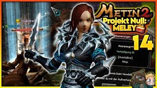 Metin2 Projekt Null: Meley [14] - WON DURCH UPPEN mit @Y7Maverick | Vossi