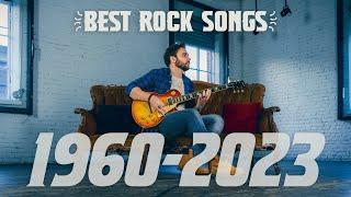 Best Rock Songs Of The Past 60 Years [1960-2023]