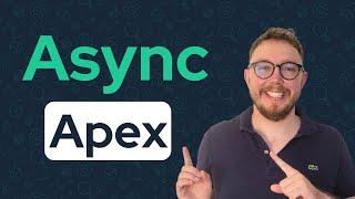 Everything You Need to Know About Async Apex