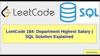 LeetCode 184: Department Highest Salary | SQL Solution Explained