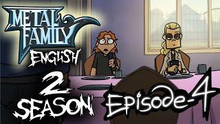 Metal Family season 2 episode 4
