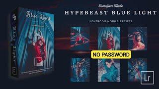 NO PASSWORD | HYPEBEAST BLUE LIGHT | LIGHTROOM MOBILE PRESETS | TUTORIAL EDIT FOTO ALA SELEBGRAM