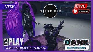 Wake and bake-Fully Modded Ship build- Starfield and chill (ft Neffex)