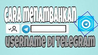 cara menambahkan username di telegram