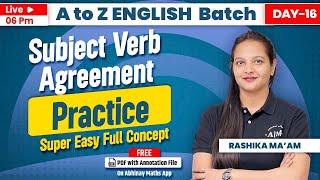 English | Subject-Verb- Agreement practice | A to Z Batch | Day-16 | By Rashika ma'am