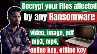 How to Decrypt your files affected by any ransomware | you can return all your files 100% Worked