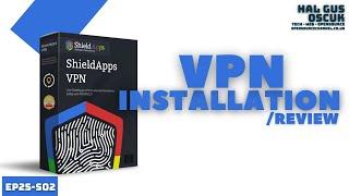 Install and Review of VPN Software for Windows | MAC | MOBILE