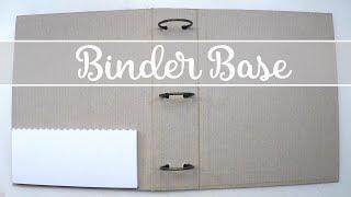 Binder Base - How to create it