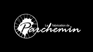 La fabrication de parchemin