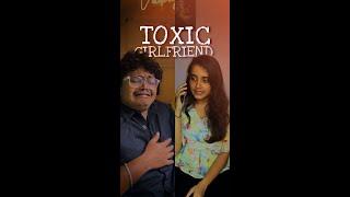 Toxic Girlfriend | girlfriend things | uttarakannada  @vadirajbabaladi