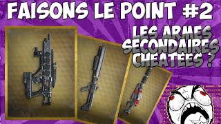 Faisons le point #2 - Les Armes Secondaires OP?