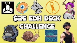 I Challenged 10 Creators to make a $25 EDH Deck!