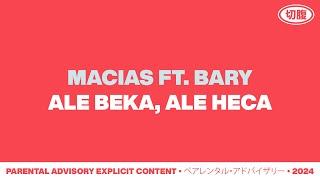 Macias, Bary - ALE BEKA, ALE HECA [Official Audio]