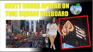 AUNTY DONNA APPEAR ON TIME SQUARE BILLBOARD