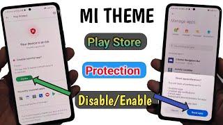 Google Play Store disable mi theme | google play removed MIUI theme | disable/enable mi theme